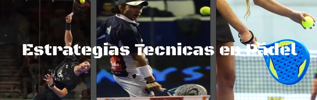 Estrategias de pádel para jugadores astutos